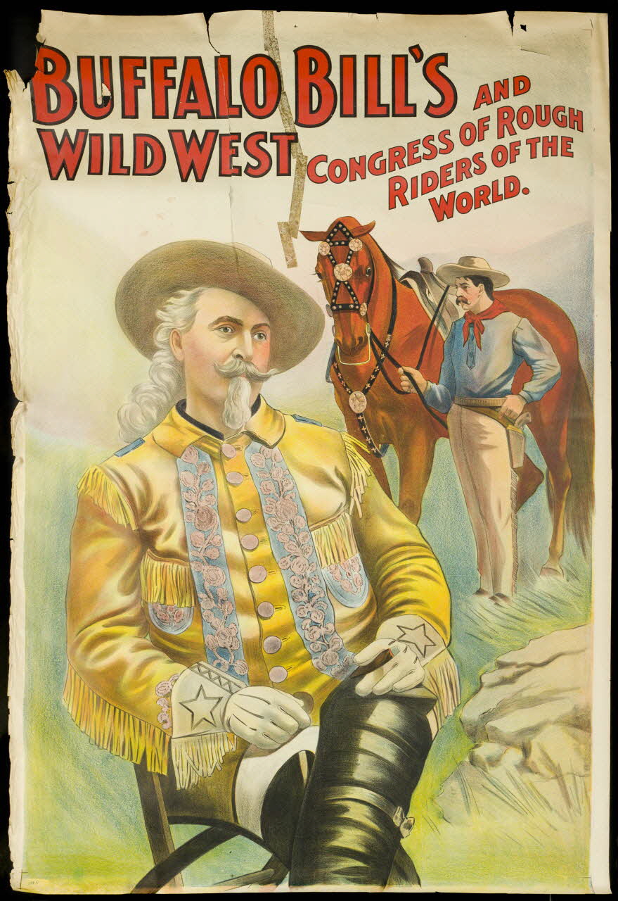 affiche BUFFALO BILL'S  WILD WEST  AND CONGRESS OF ROUGH  RIDERS OF THE  WORLD. (1ère partie) 1969.31.18.1 Photo