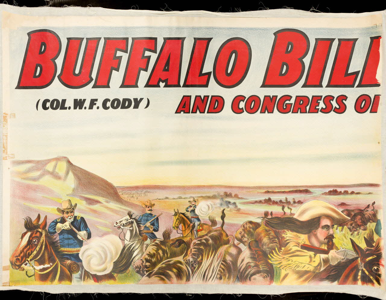 affiche BUFFALO BILL'S WILD WEST  AND CONGRESS OF ROUGH RIDERS OF THE WORLD  [CHASSE AUX BUFFLES] DANS LES PRAIRIES D'AMERIQUE (1ère partie) 1969.31.26.1 Photo