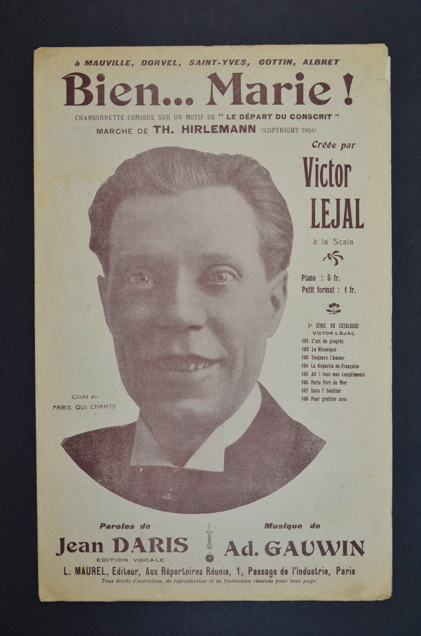Jean Daris ; Ad. Gauwin ; Victor Lejal ; Louis Maurel chanson petit format Île-de-France, France 1910 1966.199.43 Photo Mucem
