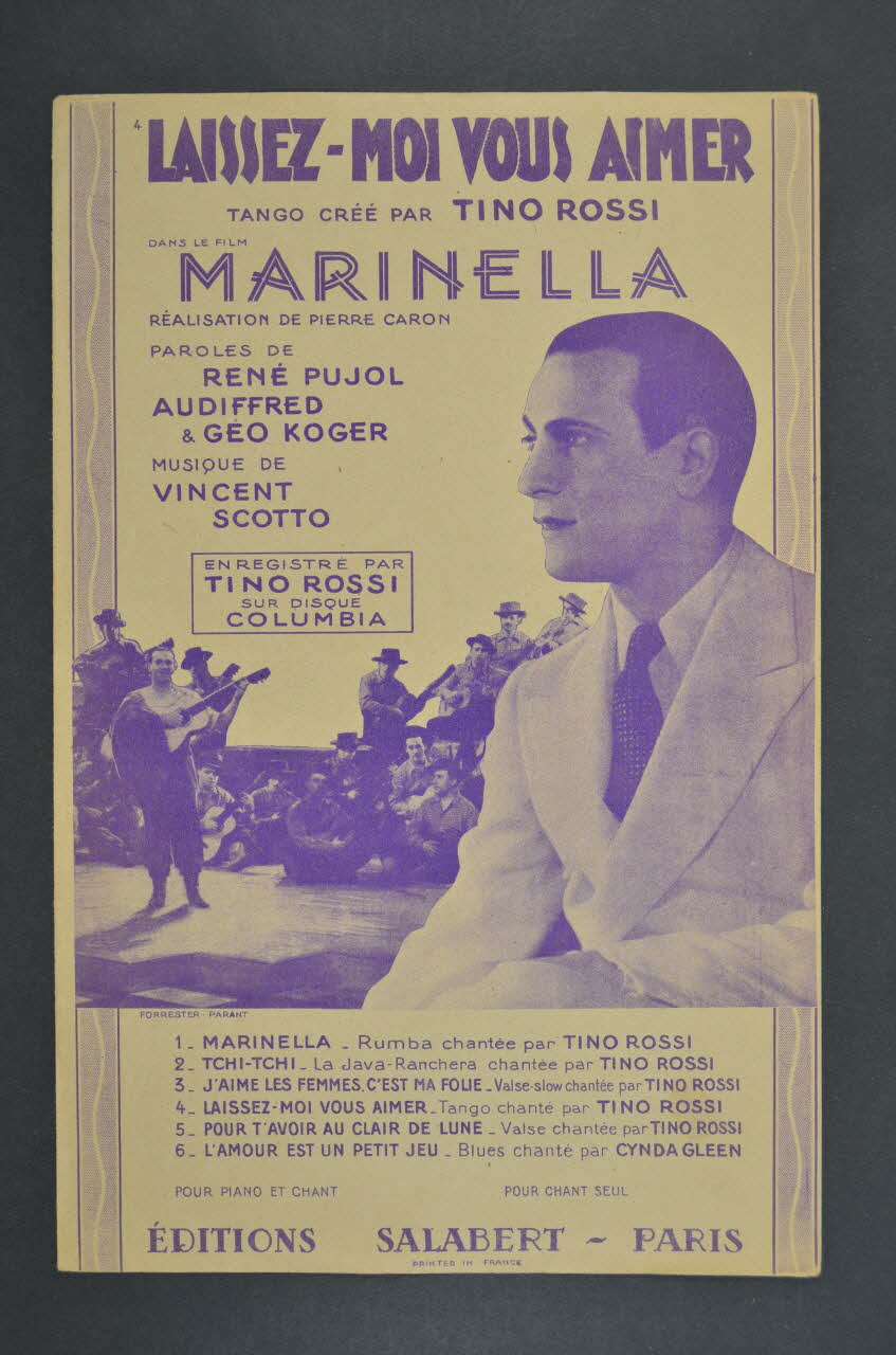 René Pujol ; Vincent Scotto ; E Audiffred ; Géo Koger ; Tino Rossi ; Salabert chanson petit format 1936 1965.186.30 Photo Mucem