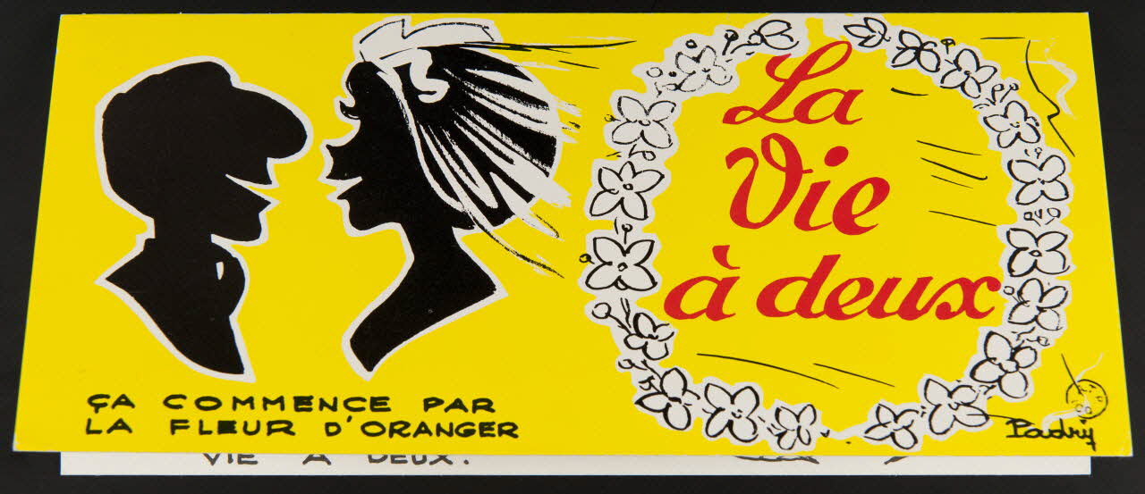 faire-part de mariage La  Vie  à deux  CA COMMENCE PAR  LA FLEUR D'ORANGER 1969.56.8 Photo Mucem