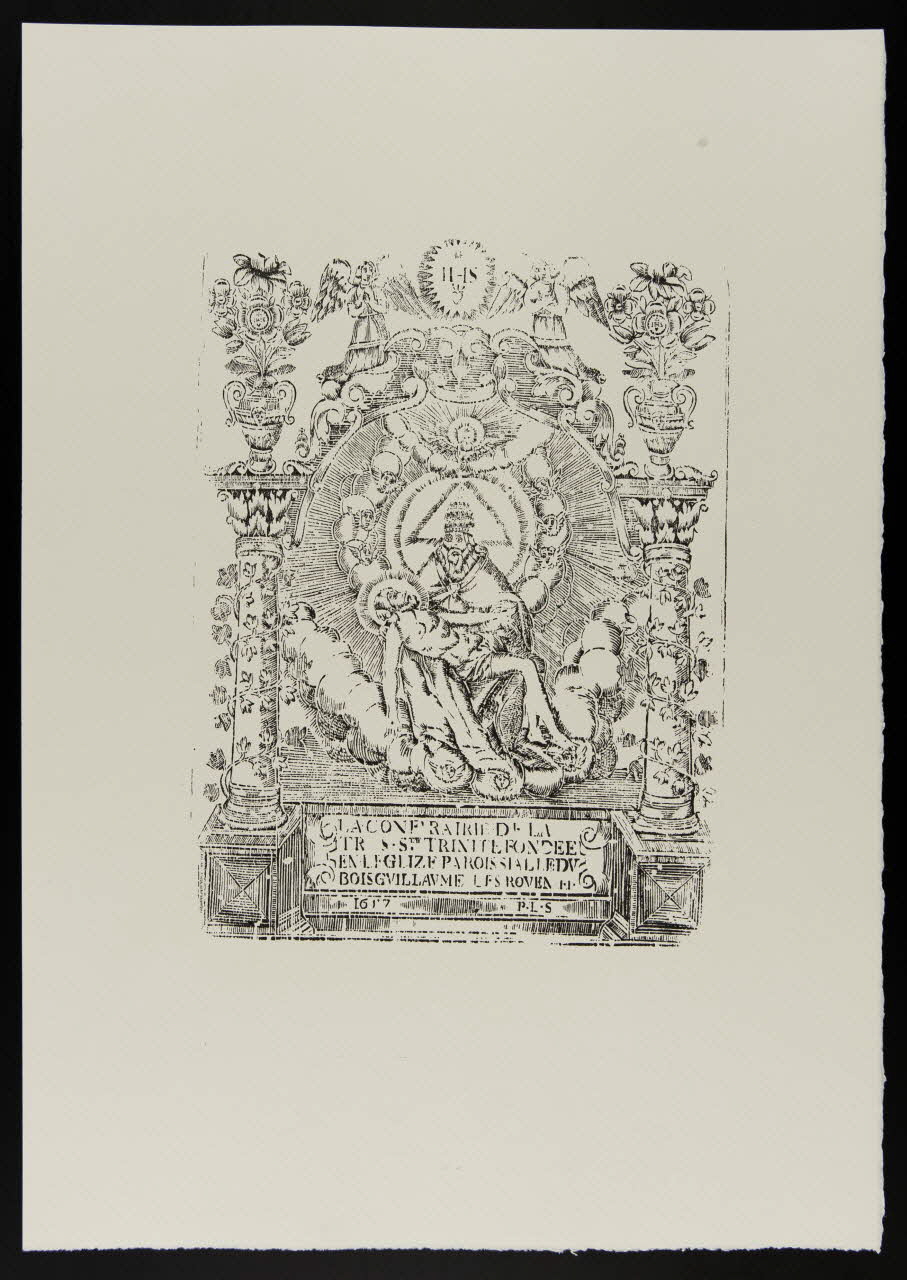 estampe LA CONFRAIRIE DE LA TRES STE TRINITE FONDEE EN L'EGLISE PAROISSIALE DU BOIS GUILLAUME LES ROUEN 1969.87.205.2 Photo