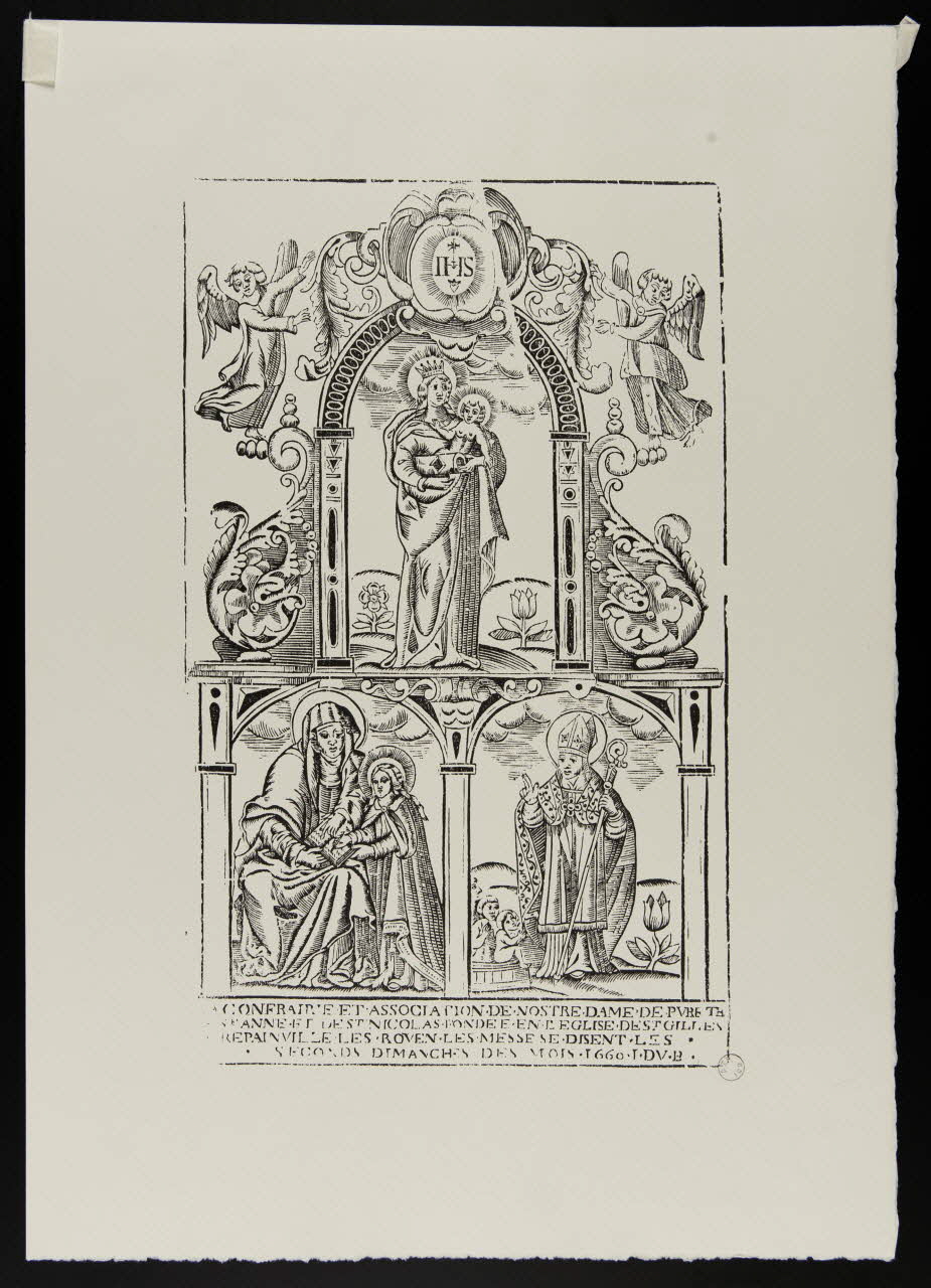 estampe LA CONFRAIRIE ET ASSOCIATION DE NOSTRE DAME DE PURETE DE STE ANNE ET DE ST NICOLAS FONDEE EN L'EGLISE DE REPAINVILLE LES ROUEN 1969.87.209.1 Photo