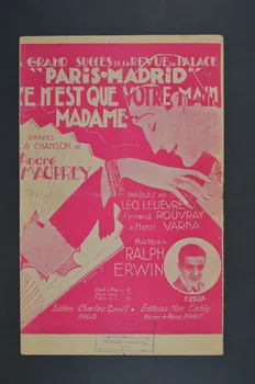 Ralph Erwin ; André Mauprey ; Léo Lelièvre ; Henri Varna ; Fernand Rouvray ; Charles Brull ; Éditions Max Eschig chanson petit format 1929 1965.186.49  Photo Mucem