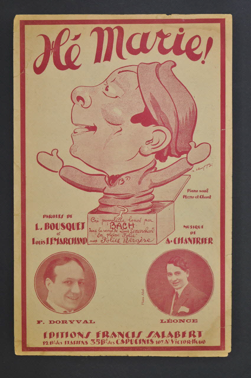 Louis Bousquet ; Albert Chantrier ; Louis Lemarchand ; Bach ; F. Doryval ; Léonce ; Francis F. Salabert chanson petit format Île-de-France, France 1923 1966.201.28 Photo Mucem