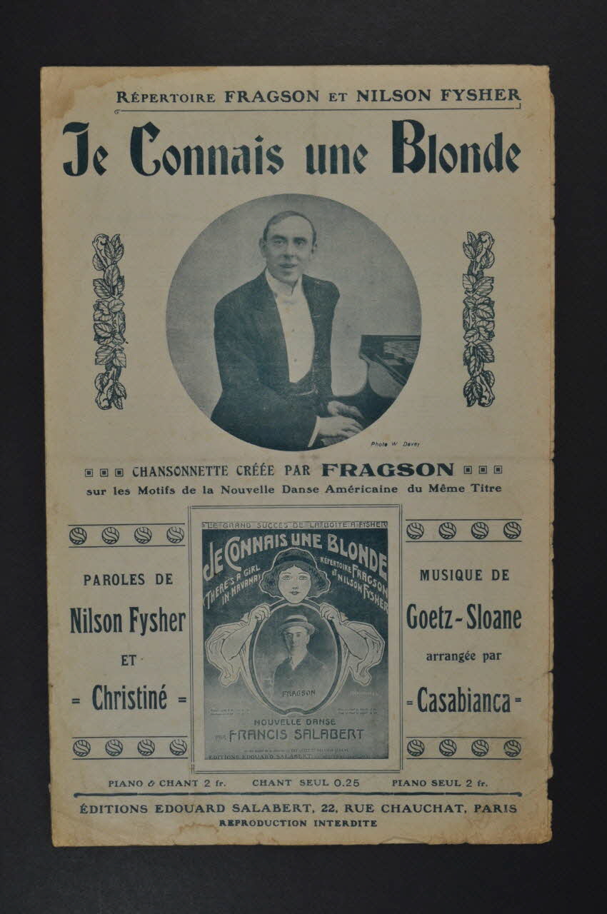 Henri Christiné ; Alfredo Nilson-Fyscher ; Ray Goetz ; R. Casabianca ; Baldwin Sloane ; Harry Fragson ; Edouard Salabert chanson petit format Île-de-France, France 1912 1966.201.37 Photo Mucem