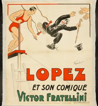 affiche LOPEZ  ET SON COMIQUE  VICTOR FRATELLINI 1970.49.7  Photo