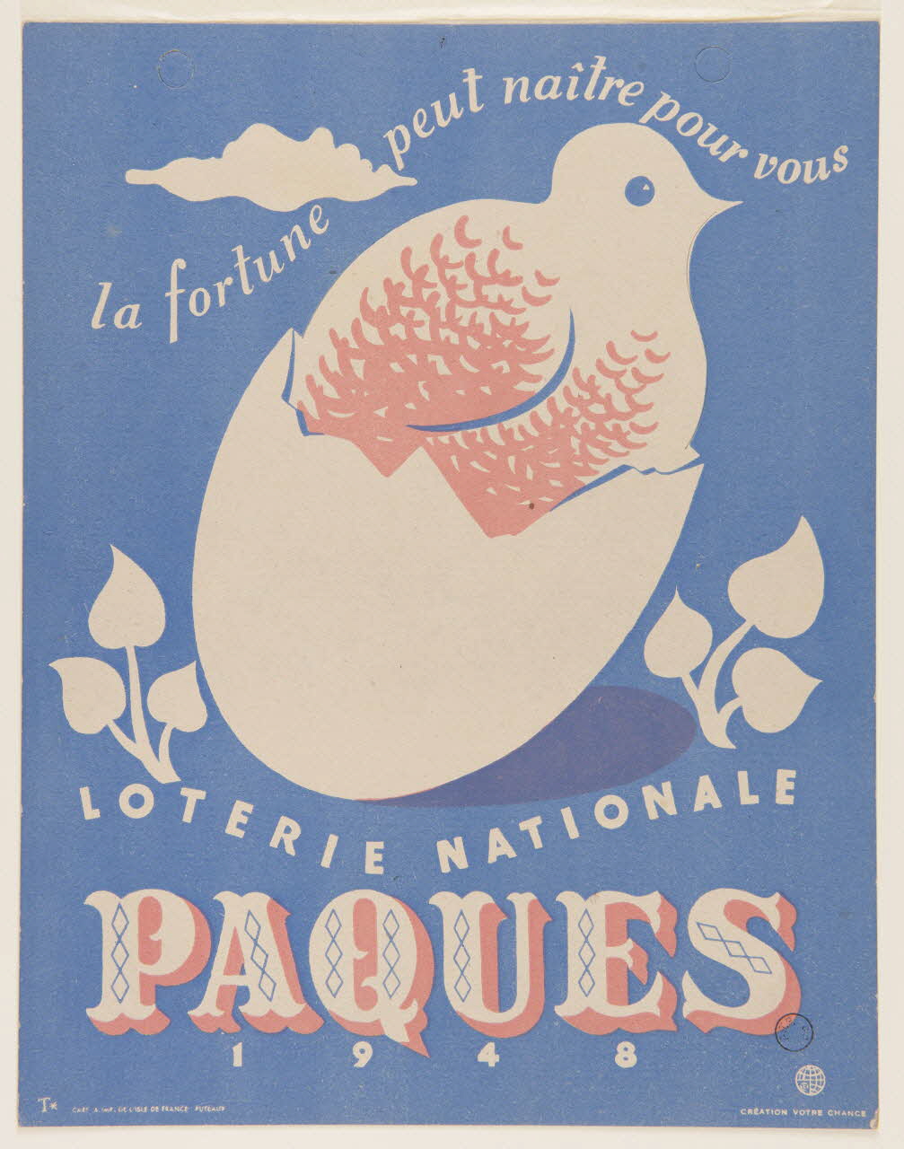 Cart. et imp. de l'isle de France ; création votre chance affiche LOTERIE NATIONALE  PAQUES  1948 Puteaux 1948 1970.83.367 Photo