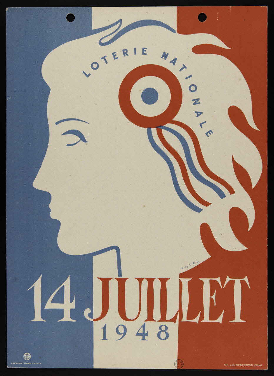 Totel ; Cart. et imp. de l'isle de France ; création votre chance (é affiche 14 JUILLET  1948 Puteaux 1948 1970.83.369 Photo
