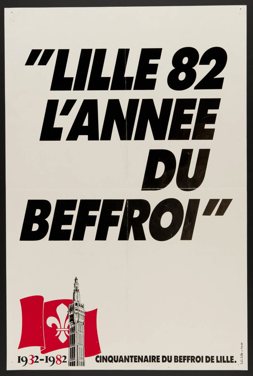 estampe "LILLE 82  L'ANNEE  DU  BEFFROI"  1932-1982  CINQUANTENAIRE DU BEFFROI DE LILLE 1985.51.290 Photo