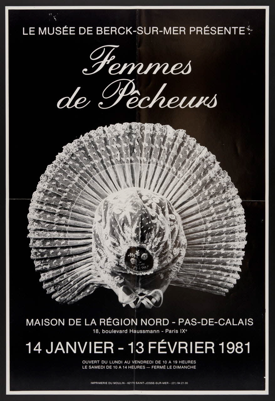 estampe LE MUSEE DE BERCK-SUR-MER PRESENTE :  Femmes  de Pêcheurs  MAISON DE LA REGION NORD-PAS-DE-CALAIS  14 JANVIER - 13 FEVRIER 1981 1985.51.96 Photo
