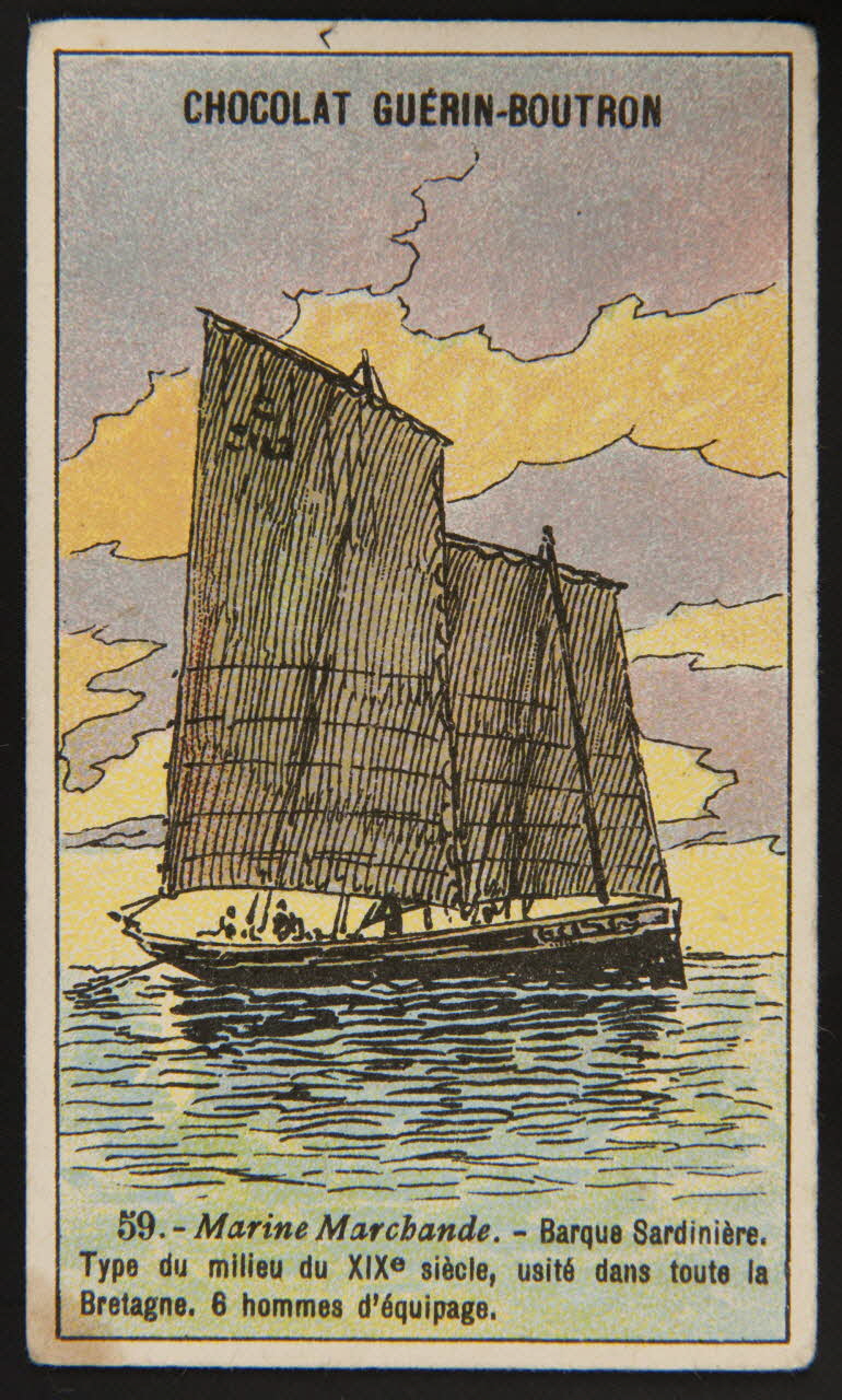 Carte réclame 59. - Marine Marchande. - Barque Sardinière.  Type du milieu du XIXe siècle, usité dans toute la   Bretagne, 6 hommes d'équipage. 1995.1.4372.36 Photo