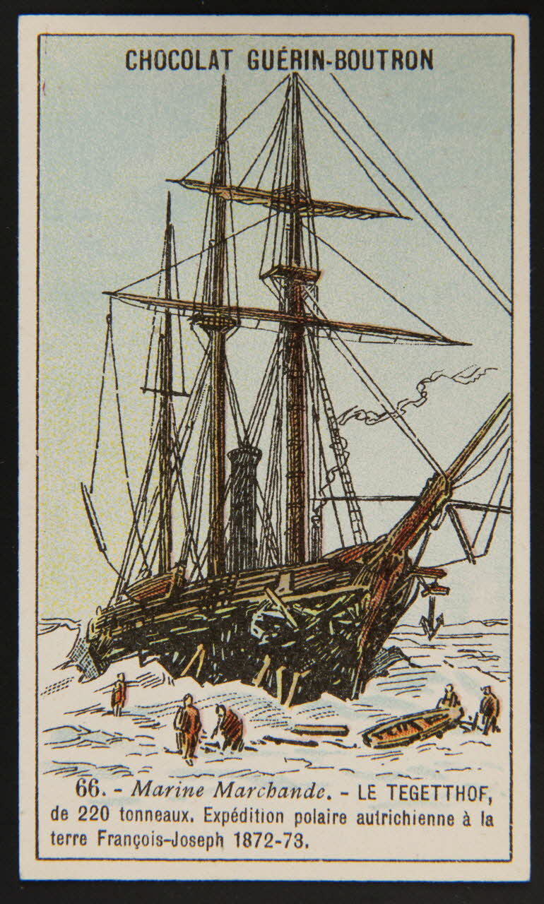 Carte réclame 66. - Marine Marchande. - LE TEGETTHOF,  de 220 tonneaux. Expédition polaire autrichienne à la  terre François-Joseph 1872-78. 1995.1.4372.41 Photo