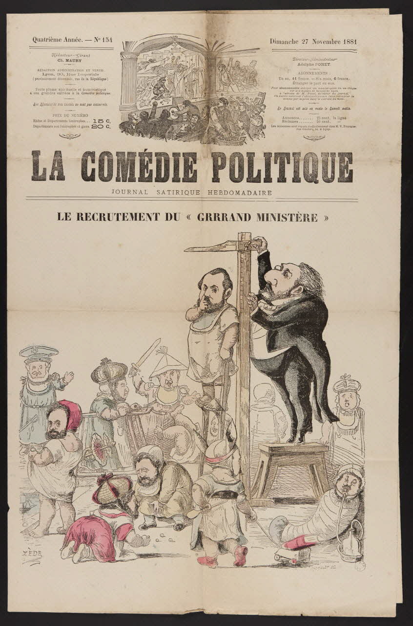 Zède ; Ponet Adolphe ; Albert J.-E. caricature LA COMEDIE POLITIQUE  JOURNAL SATIRIQUE HEBDOMADAIRE  LE RECRUTEMENT DU "GRRRAND MINISTERE" Rhône-Alpes, France 1881 1996.26.107 Photo