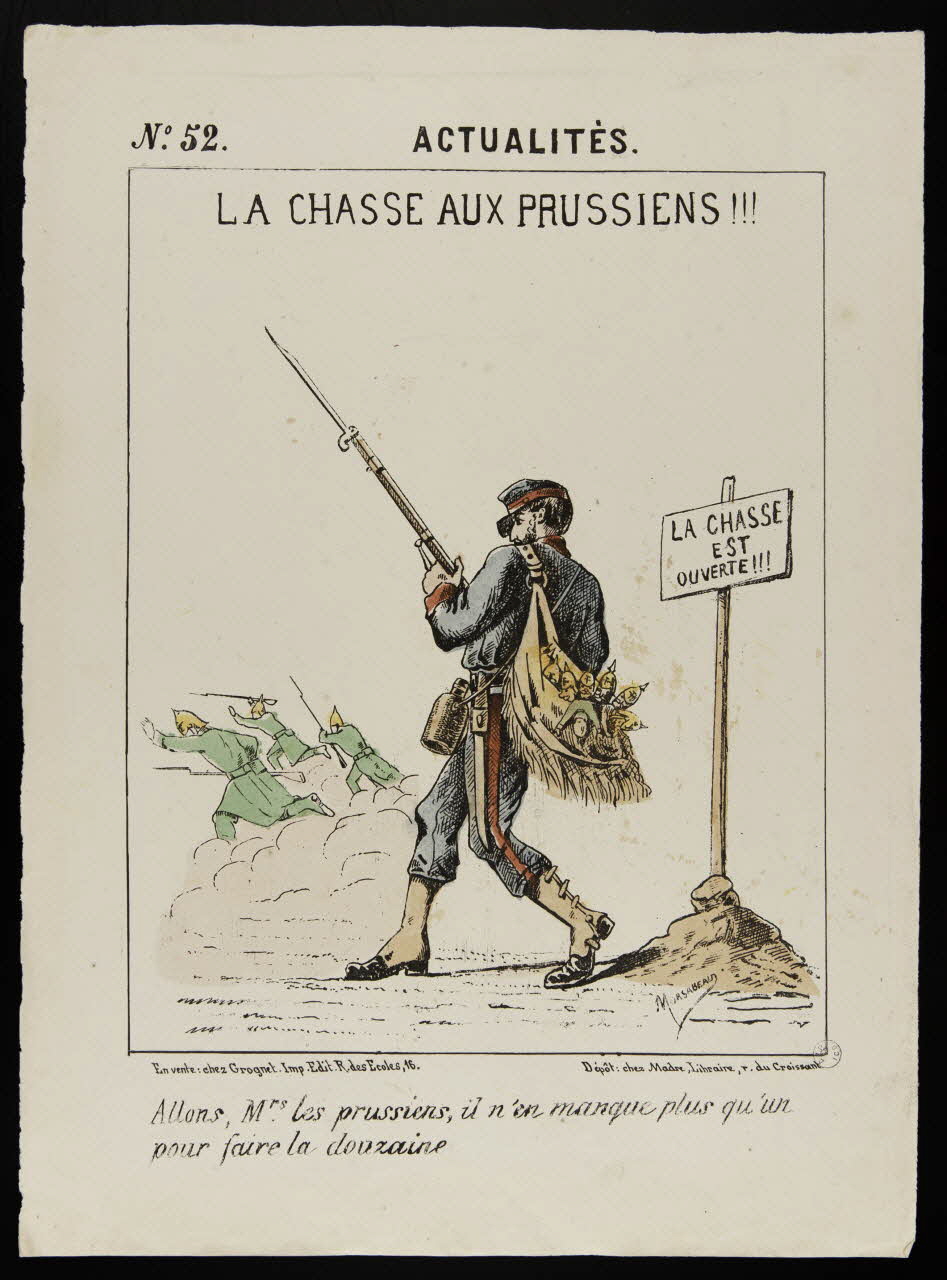 Morsabeau ; Grognet ; Madre caricature N° 52.  ACTUALITES  LA CHASSE AUX PRUSSIENS !!! Paris 1870-1871 1996.26.31 Photo