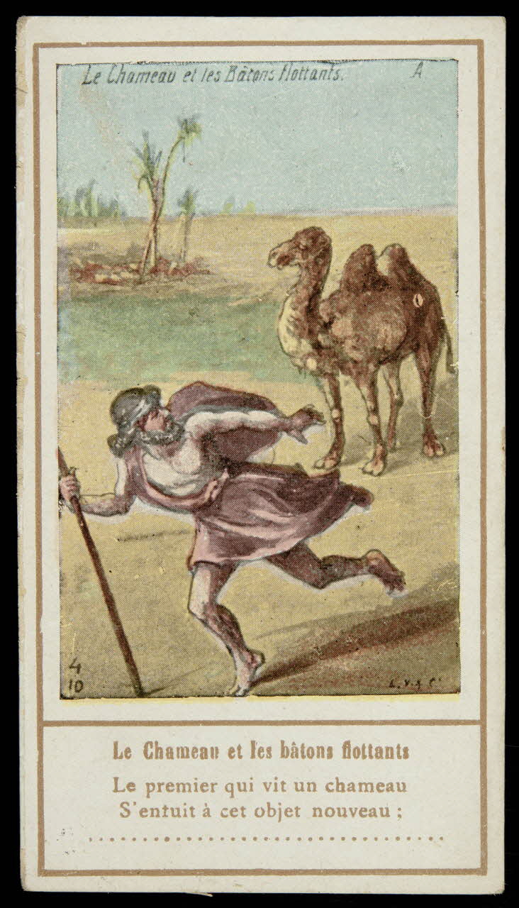 carte réclame Le chameau et les bâtons flottants  Le premier qui vit un chameau  S'enfuit à cet objet nouveau 1996.40.1428.2 Photo