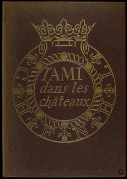 album L'Ami dans les châteaux France 1956 2007.46.121 Photo
