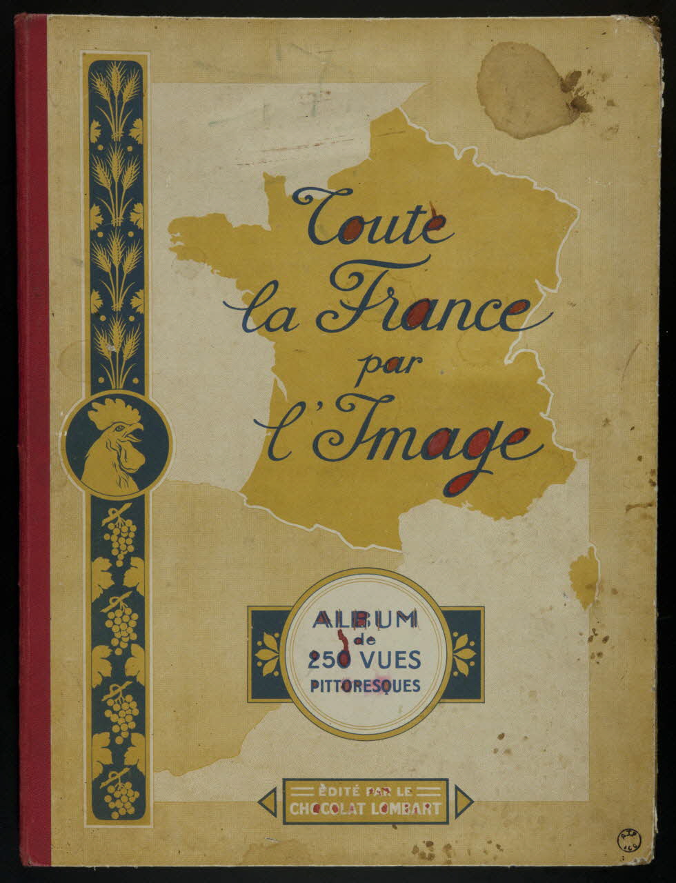 album Toute  la France  par  l'Image  ALBUM  de  250 VUES  PITTORESQUES  EDITE PAR LE  CHOCOLAT LOMBART France 1933 2007.46.155 Photo