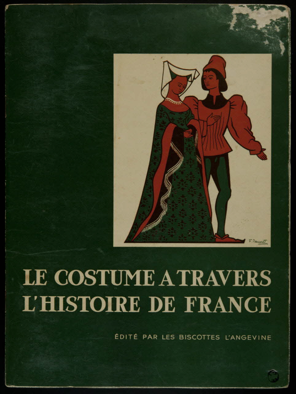 album Le costume à travers l'histoire de France, édité par les Biscottes l'Angevine. France 1958 2007.46.19 Photo