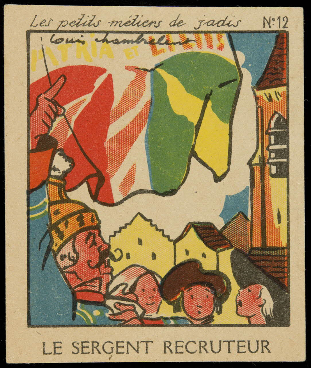 carte réclame Les petits métiers de jadis  LE SERGENT RECRUTEUR 1996.40.1872.4 Photo