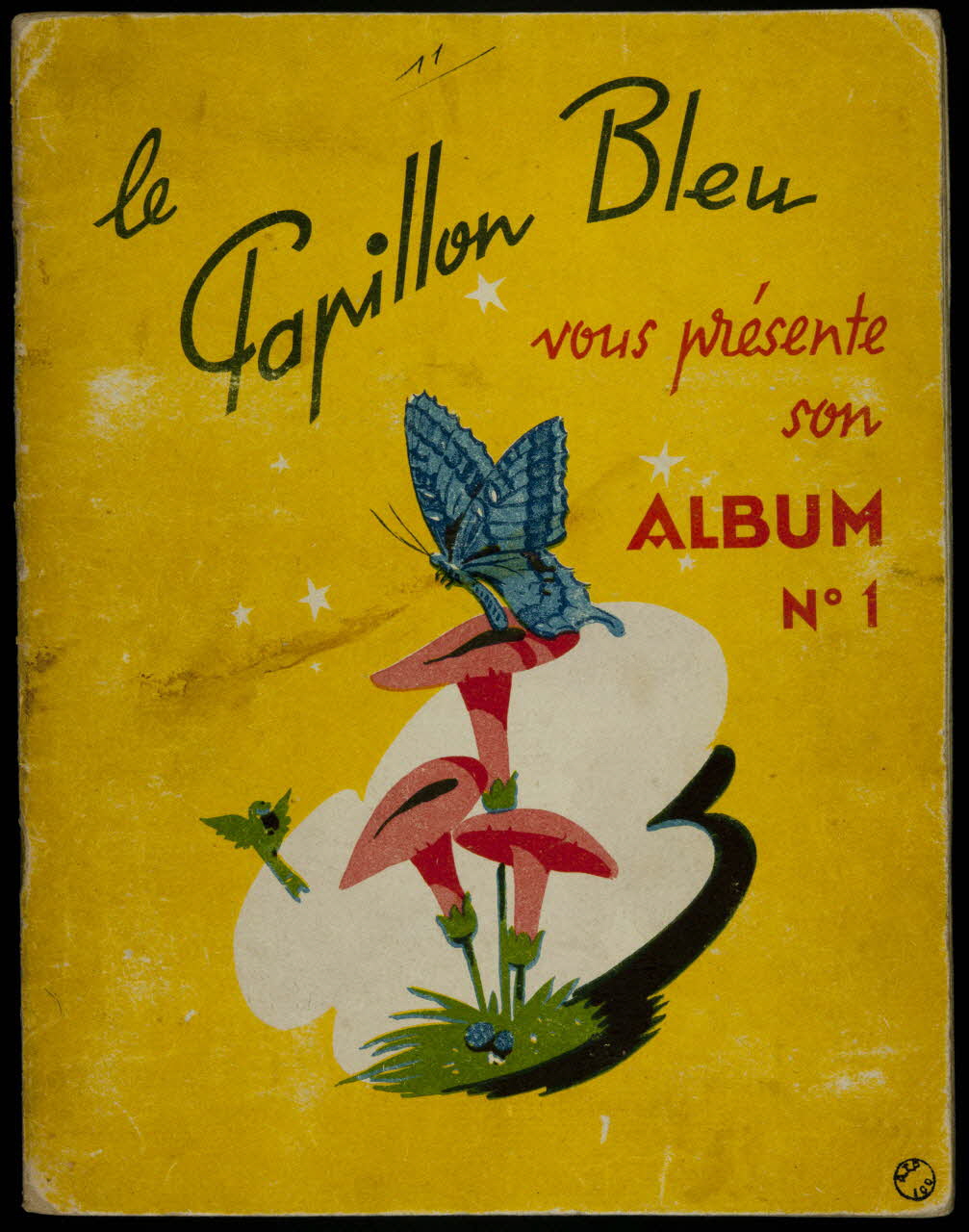 album le  Papillon Bleu  vous présente  son  ALBUM  N°1 France 1951 2007.46.201 Photo