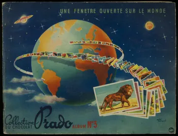 album UNE FENETRE OUVERTE SUR LE MONDE  Collection  DU CHOCOLAT  Prado ALBUM N°3 France 1945-1955 2007.46.268  Photo