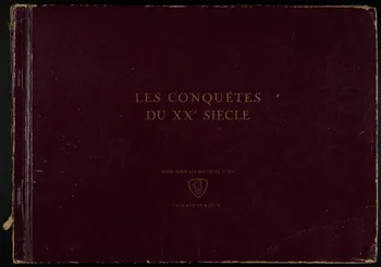 album LES CONQUÊTES  DU XXe SIECLE  EDITE POUR LES BISCOTTES St. LUC  CHATEAUROUX France 1960 2007.46.290 Photo
