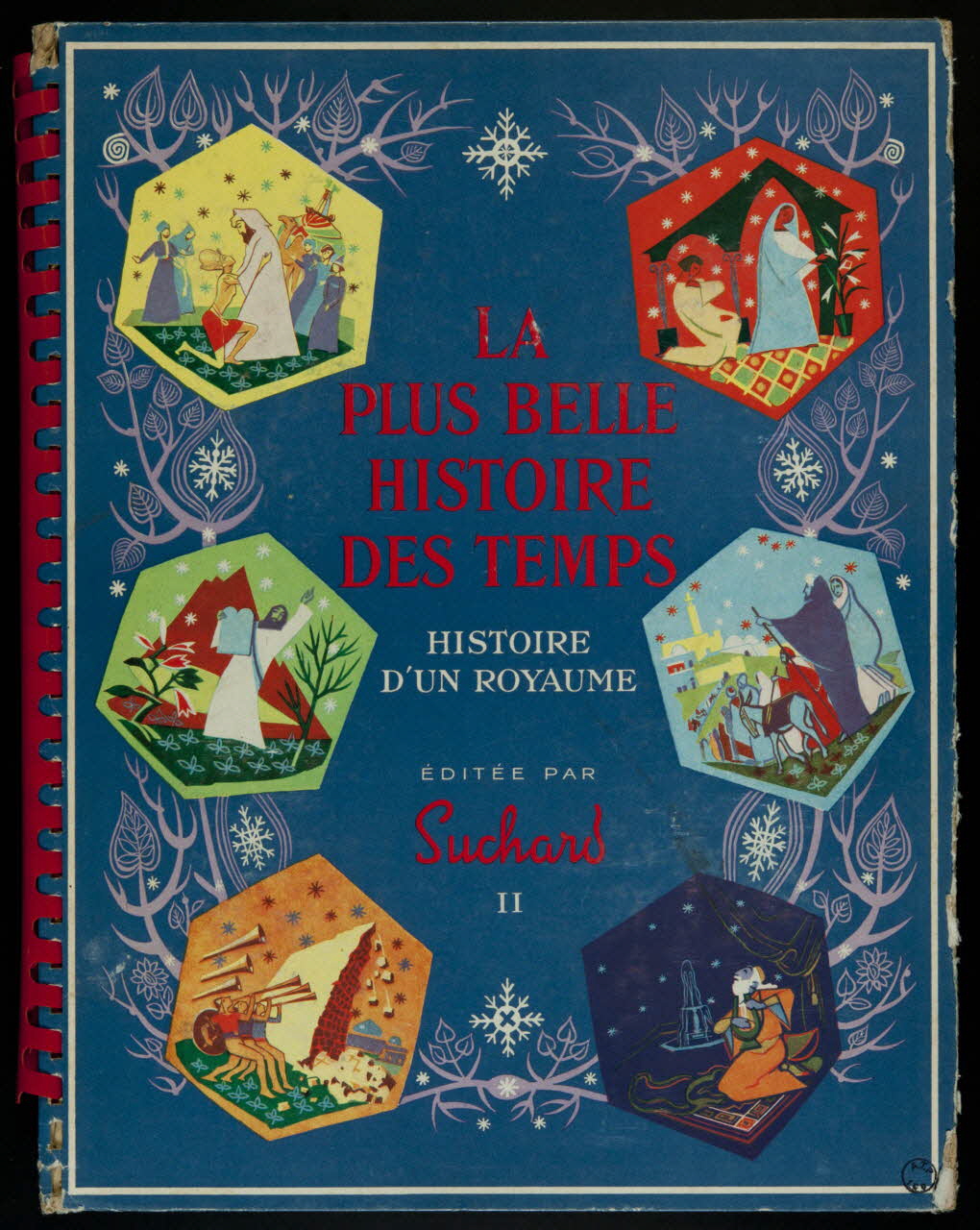 album LA  PLUS BELLE  HISTOIRE  DES TEMPS  HISTOIRE  D'UN ROYAUME  EDITEE PAR  Suchard  II France 1958 2007.46.319 Photo