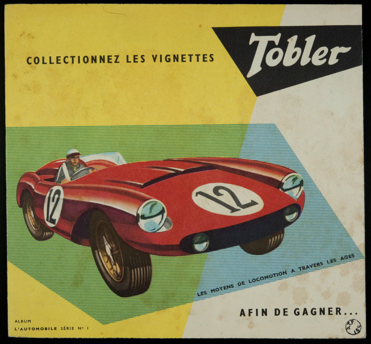 album COLLECTIONNEZ LES VIGNETTES Tobler  AFIN DE GAGNER... France 1955-1965 2007.46.325 Photo