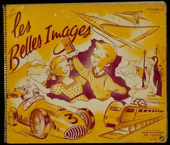 album les  Belles Images  TOME II  16me EDITION  EDITE PAR LA  CHOCOLATERIE  DE L'UNION France 1959 2007.46.333 Photo