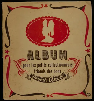album album  pour les petits collectionneurs friands des bons Desserts Ancel France 1950-1960 2007.46.6 Photo