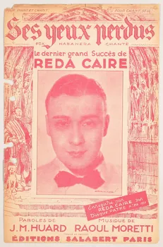 Raoul Moretti ; Jean-Marie Huard ; Reda Caire ; Salabert chanson petit format 1943 1965.121.456  Photo