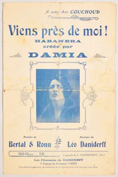 Emile Ronn ; Marcel Bertal ; Léo Daniderff ; Damia chanson petit format 1917 1965.135.14 Photo
