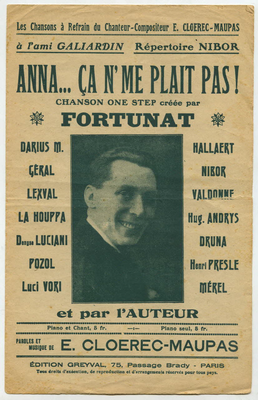 Vincent Scotto ; Ernest CloëRec-Maupas ; Fortunat ; Géral ; Darius M ; Lexval ; Denyse Luciani ; Pozol ; Yann Nibor ; Valdonne ; Luci Vori ; Hallaert ; La Houppa ; Hug. Andrys ; Druna ; Henri Presle ; Mérel ; Edition Greyval; chanson petit format Île-de-France, France 1926 1965.138.66 Photo