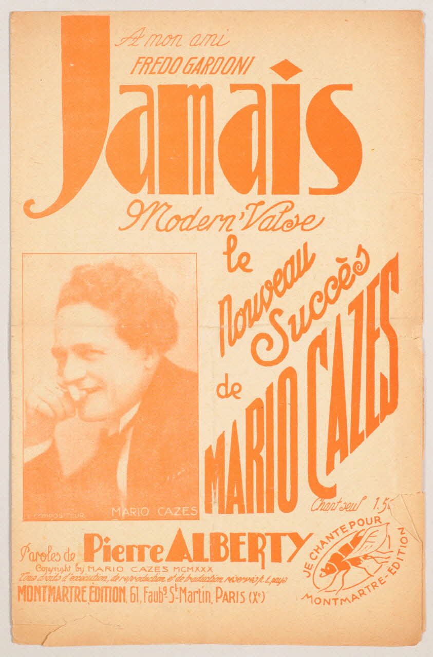 Mario Cazes ; Pierre Alberty ; Montmartre Edition chanson petit format Île-de-France, France 1930 1965.144.138 Photo