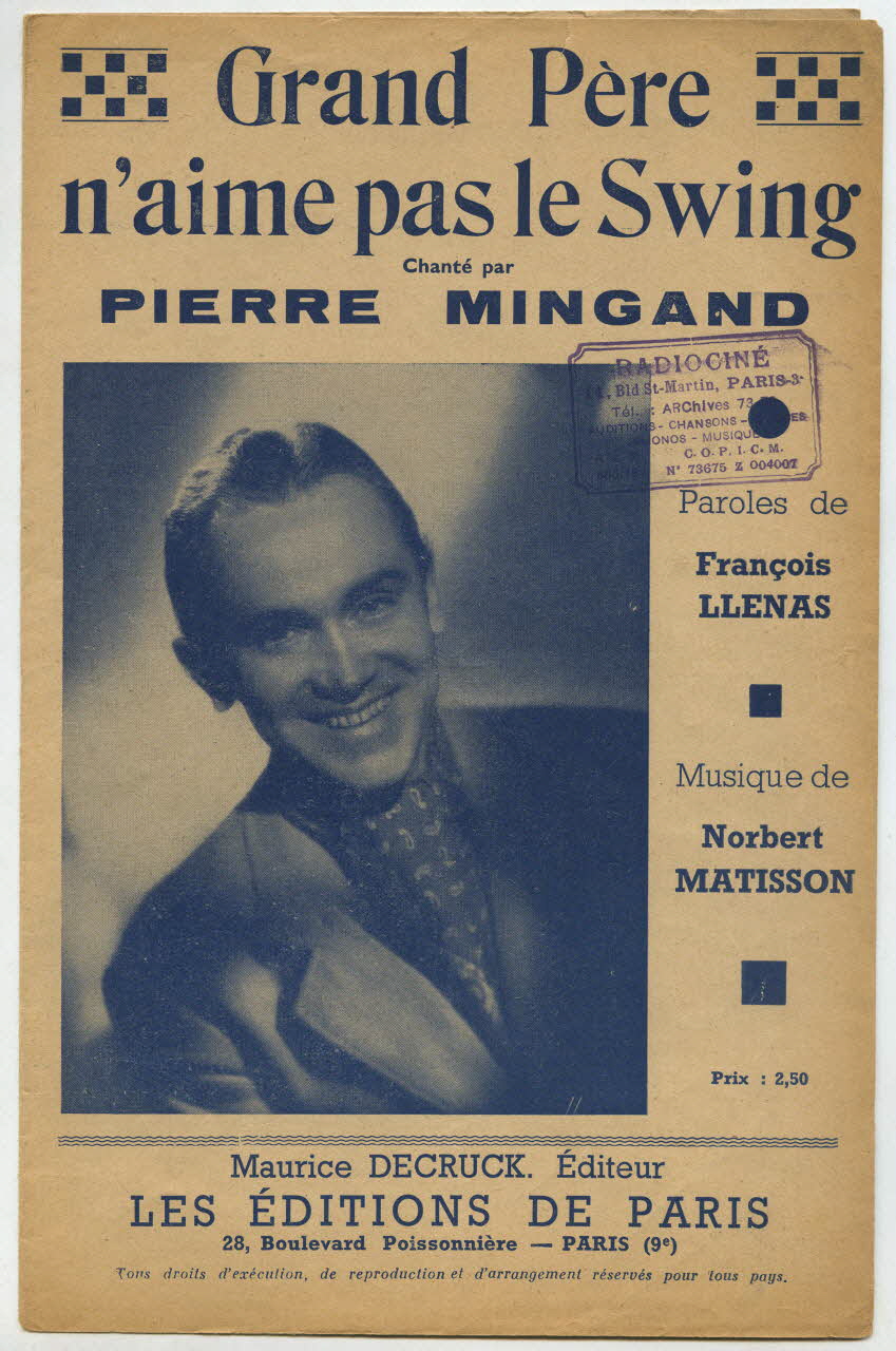Norbert Matisson ; François Llenas ; Pierre Mingand ; Maurice Decruck chanson petit format Île-de-France, France 1941 1965.144.199 Photo