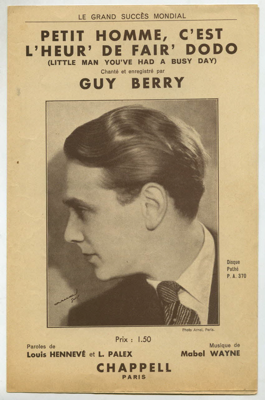 Louis Palex ; Louis Hennevé ; Mabel Wayne ; Guy Berry ; Chapell S.A.; chanson petit format 1934 1965.149.98 Photo