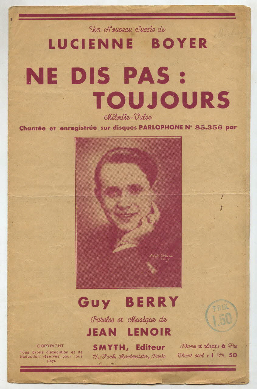Jean Lenoir ; Lucienne Boyer ; Guy Berry ; Smyth chanson petit format Île-de-France, France 1931 1965.152.52 Photo