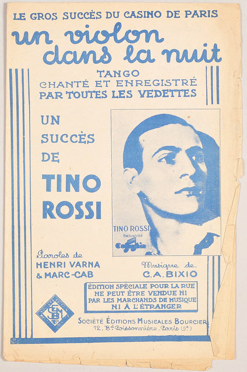 T. Greville ; Maurice Hamel ; Peggy Thompson ; Marc Cab ; Albert Sendrey ; Henri Varna ; André Doderet ; J-B. Cherubini ; Cesare A. Bixio ; Tino Rossi ; Editions Musicales Bourcier; chanson petit format 1935 1965.152.9 Photo