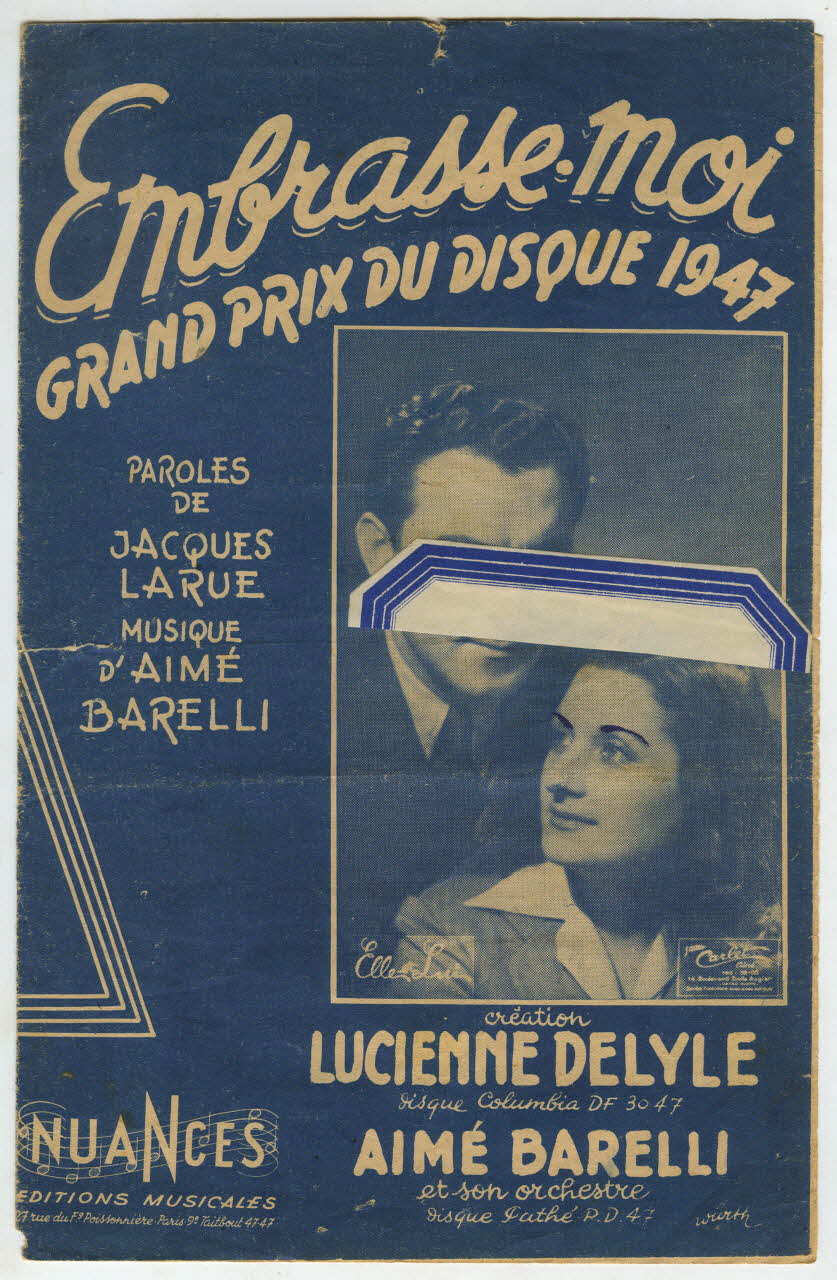 Aimé Barelli ; Jacques Larue ; Lucienne Delyle ; Editions Nuances; chanson petit format Île-de-France, France 1946 1965.159.9 Photo