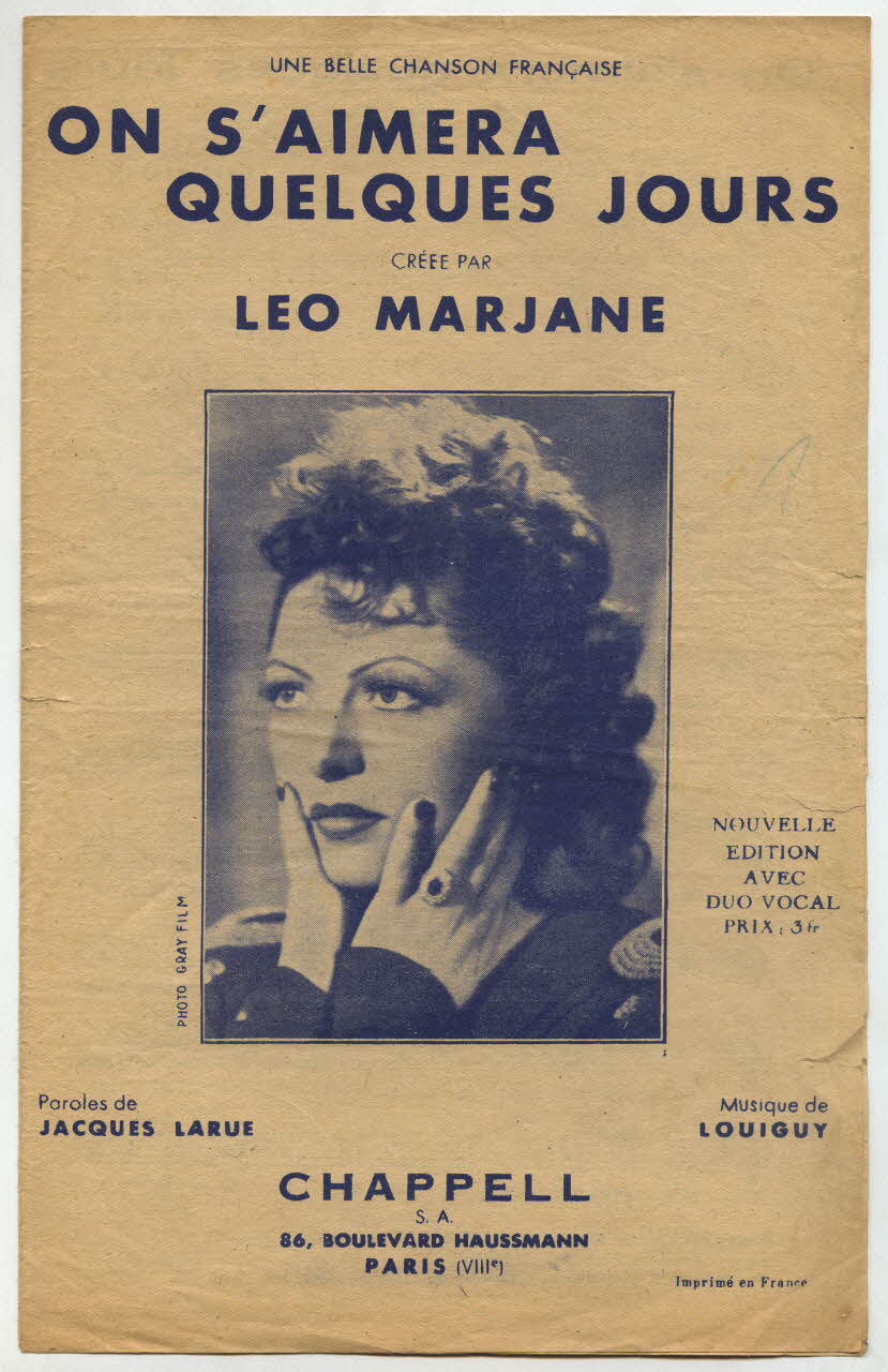 Louiguy ; Jacques Larue ; Léo Marjane ; Chappell S.A.; chanson petit format Paris 8ème 1941 1965.172.40 Photo