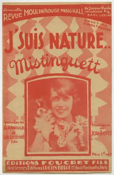 Georges Arnould ; Jean Boyer ; Léo Fils Lelièvre ; Mistinguett ; Editions Foucret Fils; chanson petit format Île-de-France, France 1927 1965.175.3 Photo