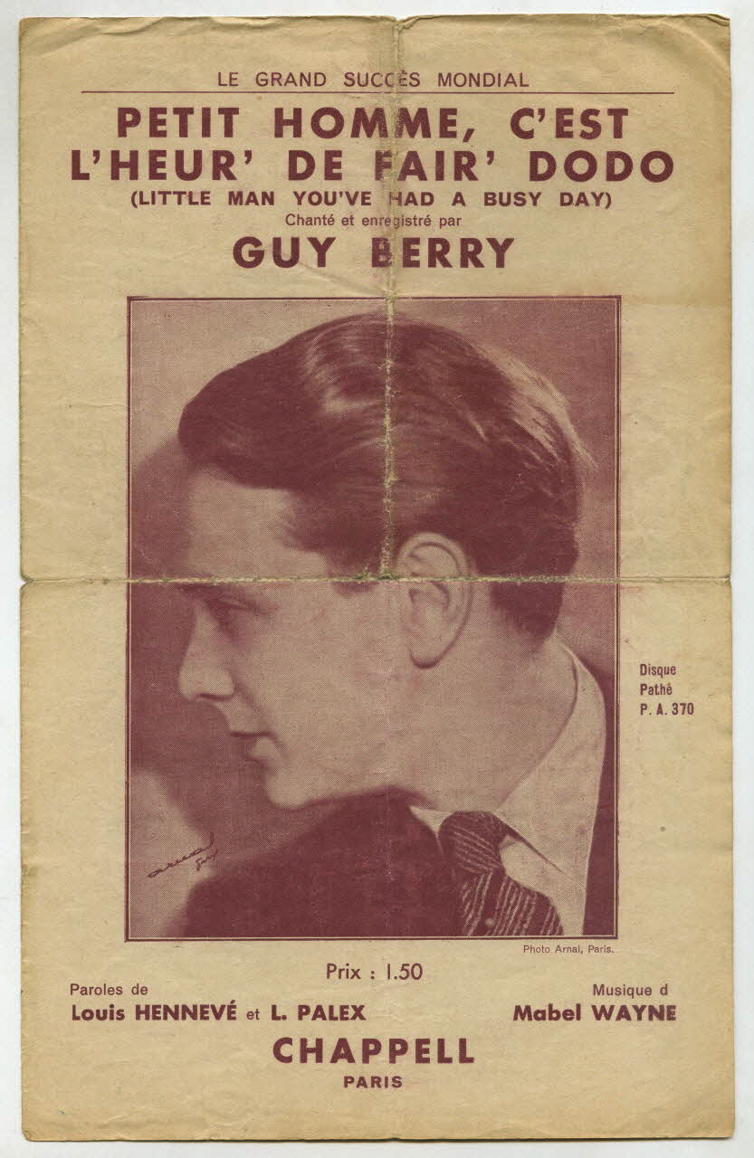 Louis Hennevé ; Mabel Wayne ; Louis Palex ; Guy Berry ; Chappell; chanson petit format Île-de-France, France 1934 1965.177.128 Photo