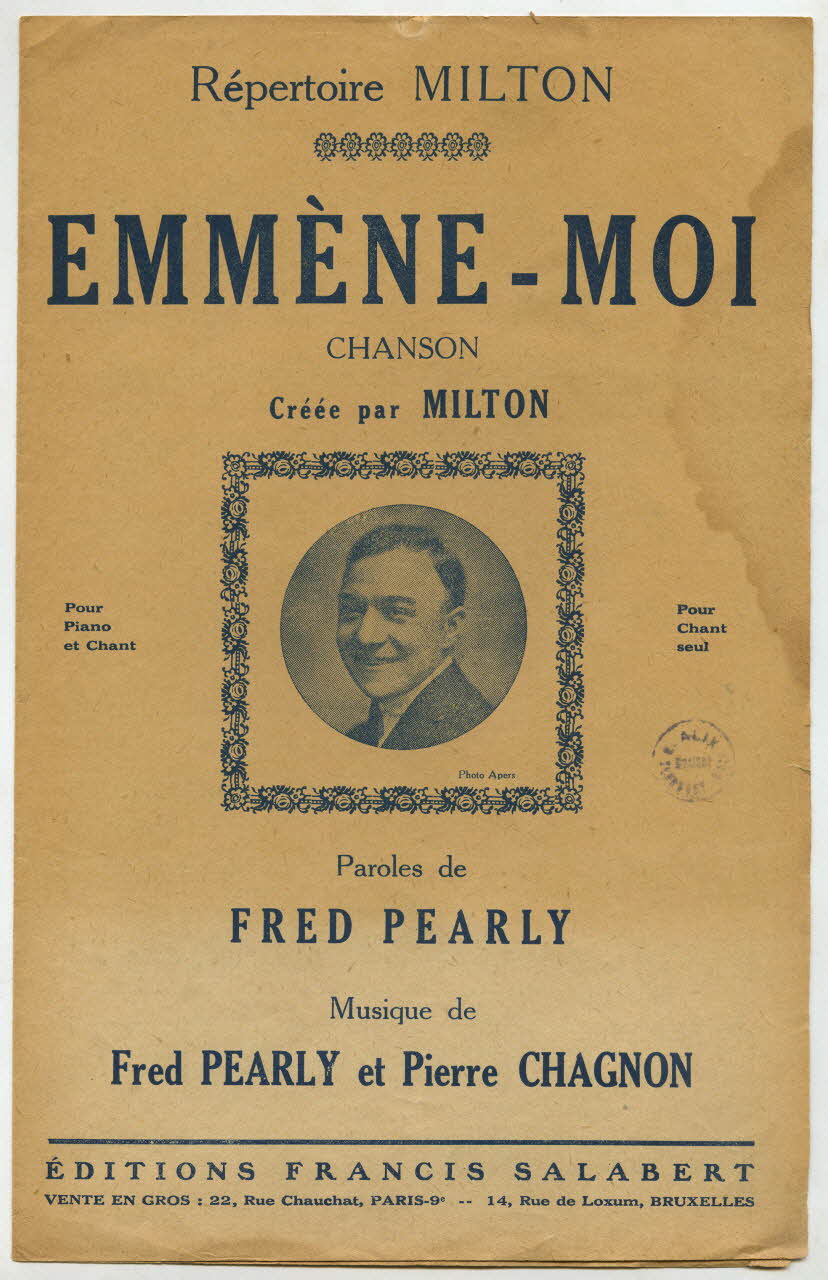Pierre Chagnon ; Fred Pearly ; Georges Milton ; Francis F. Salabert chanson petit format 1923 1966.121.137 Photo