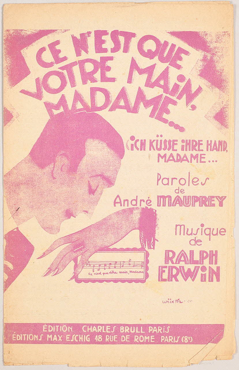 Eugène Gavel ; Ralph Erwin ; André Mauprey ; Notnac ; P. Musset ; Jules Combe ; Charles Brull ; Éditions Max Eschig chanson petit format Île-de-France, France 1928 1966.123.26 Photo