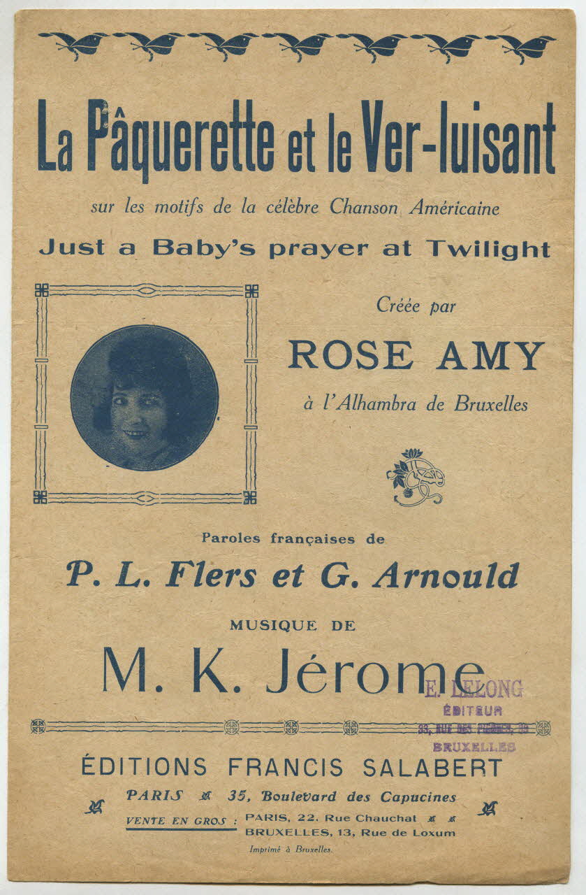 P. L. Flers ; M.K. Jérôme ; Georges Arnould ; Rose Amy ; Francis F. Salabert chanson petit format 1918 1966.125.84 Photo