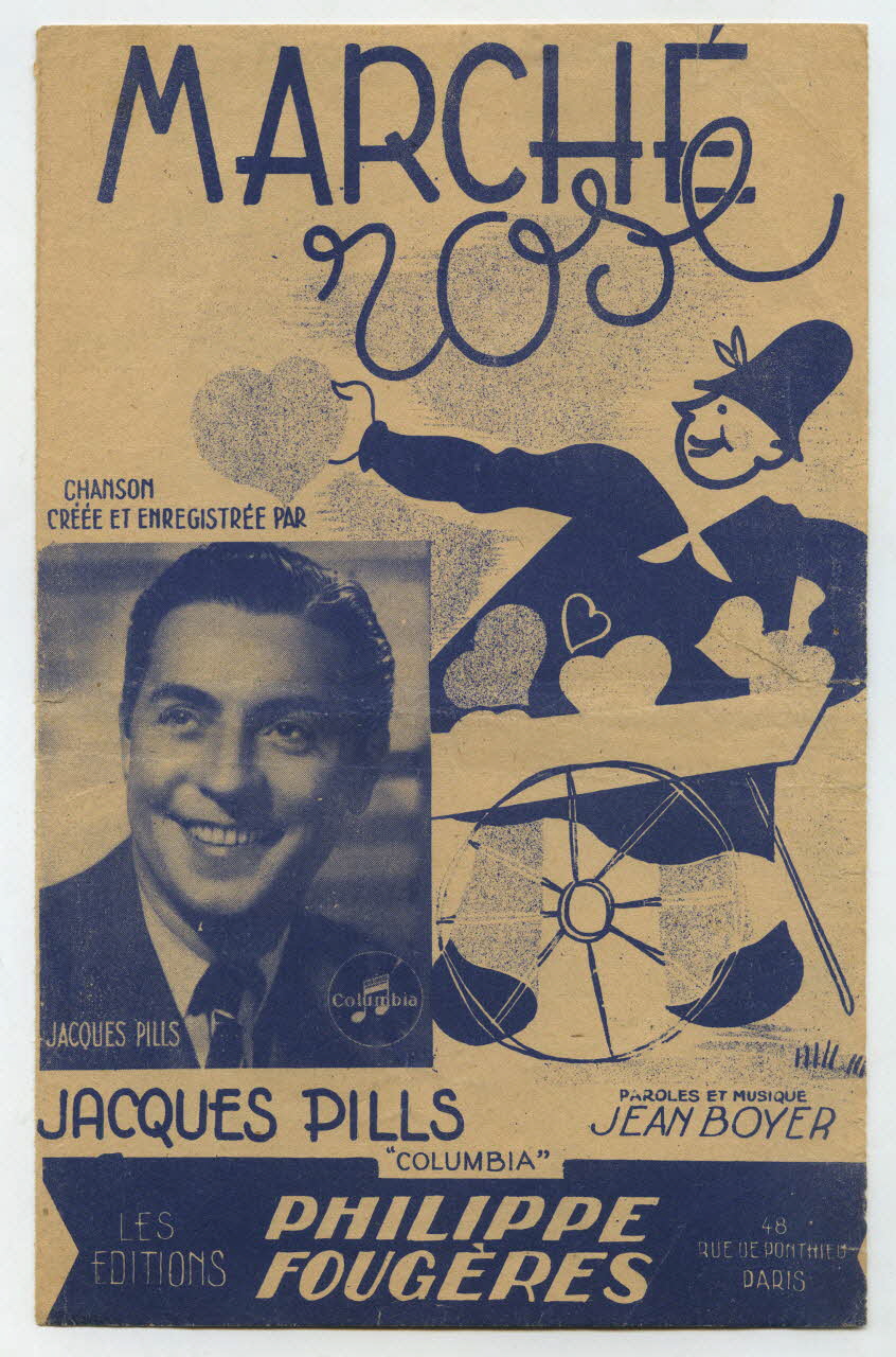 Jean Boyer ; Jacques Pills ; Philippe Fougères; ; Rolland Imp. chanson petit format Île-de-France, France 1943 1966.131.119 Photo