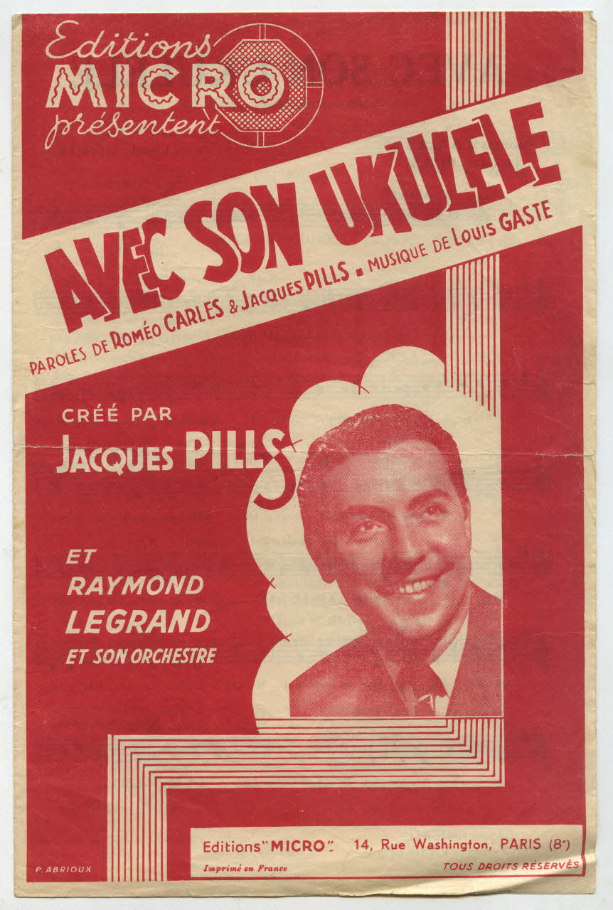 Jacques Pills ; Roméo Carlès ; Louis Gasté ; Raymond Legrand ; Editions Micro; ; Dillard Et Cie chanson petit format Île-de-France, France 1945 1966.131.122 Photo