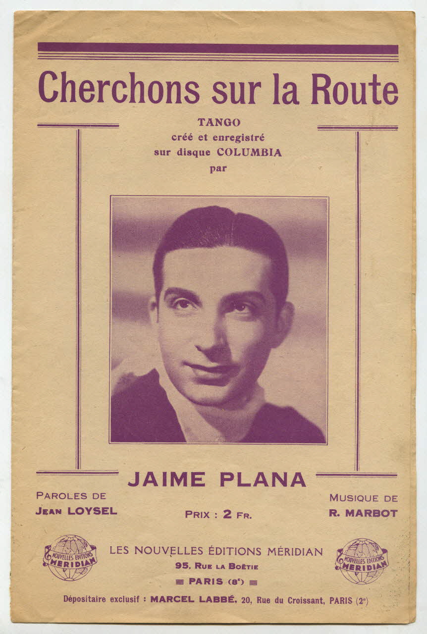 Rolf Marbot ; Jean Loysel ; Jaime Plana ; Méridian, Les Nouvelles éditions; ; Michel Dillard chanson petit format Île-de-France, France 1938 1966.131.126 Photo