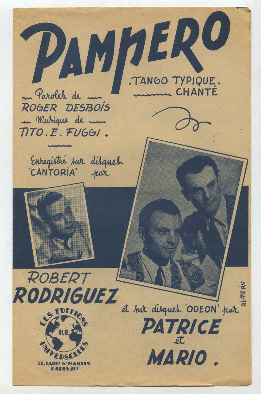 Tito E. Fuggi ; Roger Desbois ; Patrice ; Mario ; Robert Rodriguez ; Les Editions Universelles; ; Rolland Imp. chanson petit format Île-de-France, France 1948 1966.131.137 Photo